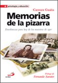 MEMORIAS DE LA PIZARRA de GUAITA, CARMEN 