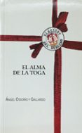 EL ALMA DE LA TOGA di OSSORIO, ANGEL 