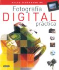 FOTOGRAFIA DIGITAL PRACTICA di VV.AA. 