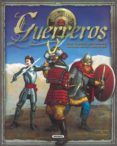 EL GRAN LIBRO DE LOS GUERREROS di VV.AA. 