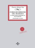 CURSO DE DERECHO DEL TRABAJO I: LA RELACION INDIVIDUAL DE TRABAJO (ADAPTADO AL EEES) (CONTIENE CD-ROM) di ALEMAN PAEZ, FRANCISCO 