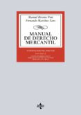 MANUAL DE DERECHO MERCANTIL (13 ED.) (VOL. II: CONTRATOS MERCANTILES, DERECHO DE LOS TITULOS-VALORES, DERECHO CONCURSAL de BROSETA PONT, MANUEL  MARTINEZ SANZ, FERNANDO 
