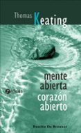 MENTE ABIERTA, CORAZON ABIERT0 de KEATING, THOMAS 