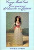 USOS AMOROSOS DEL DIECIOCHO EN ESPAA (5 ED.) de MARTIN GAITE, CARMEN 