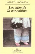LOS PIES DE LA CONCUBINA de HARRISON, KATHRYN 