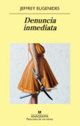DENUNCIA INMEDIATA de EUGENIDES, JEFFREY 