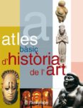 ATLES BASIC D HISTORIA DE L ART di VV.AA. 