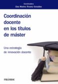 COORDINACIN DOCENTE EN LOS TTULOS DE MSTER di ALVAREZ GONZALEZ, ELSA MARINA 