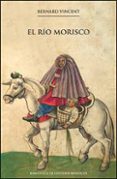 EL RO MORISCO di VINCENT, BERNARD 