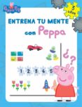 ENTRENA TU MENTE CON PEPPA. 3 AOS (PEPPA PIG. CUADERNO DE ACTIVI DADES) di VV.AA. 
