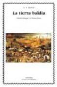 LA TIERRA BALDIA di ELIOT, THOMAS STEARNS 