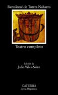 TEATRO COMPLETO de TORRES NAHARRO, BARTOLOME DE 