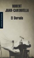 EL DORADO de JUAN-CANTAVELLA, ROBERT 