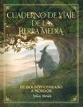 CUADERNO DE VIAJES DE LA TIERRA MEDIA di HOWE, JOHN 
