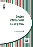 GESTION INTERNACIONAL DE LA EMPRESA de LLORENTE OLIER, JOSE IGNACIO 
