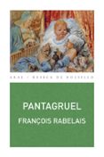PANTAGRUEL de RABELAIS, FRANÇOIS 