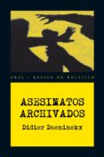 ASESINATOS ARCHIVADOS de DAENINCKX, DIDIER 