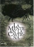 LA MENTE EN LA CAVERNA: LA CONCIENCIA Y LOS ORIGENES DEL ARTE de LEWIS-WILLIAMS, DAVID 