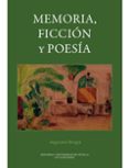 MEMORIA, FICCION Y POESIA di DUQUE, AQUILINO 