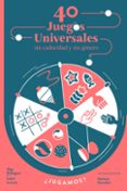 40 JUEGOS UNIVERSALES SIN CADUCIDAD Y SIN GNERO de RODRIGUEZ, OLGA 