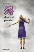 AVE DEL PARAISO de OATES, JOYCE CAROL 