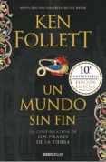 UN MUNDO SIN FIN (SAGA LOS PILARES DE LA TIERRA 2) de FOLLETT, KEN 