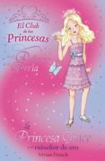 LA PRINCESA GRACE Y EL RUISEOR DE ORO (EL CLUB DE LAS PRINCESAS) de FRENCH, VIVIAN 