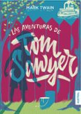 LAS AVENTURAS DE TOM SAWYER (COLECCION INTREPIDA) de TWAIN, MARK 
