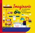 IMAGINARIO DE VEHCULOS Y MEDIOS DE TRANSPORTE de BAUMANN, ANNE-SOPHIE 