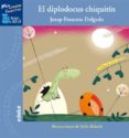EL DIPLODOCUS CHIQUITIN de DELGADO, JOSEP FRANCESC 