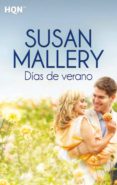 DIAS DE VERANO de MALLERY, SUSAN 