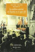 LA POLITICA EXTERIOR DE ESPAA EN EL SIGLO XX di VV.AA. 