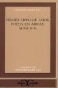PRIMER LIBRO DE AMOR ; POESIA EN ARMAS ; SONETOS (2 ED.) de RIDRUEJO, DIONISIO 