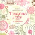 TISANAS Y TES PARA EL BIENESTAR: UN PLACER REPLETO DE BENEFICIOS di MAEZ, CARLOTA 