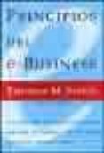 PRINCIPIOS DEL E-BUSINESS di SIEBEL, THOMAS M. 