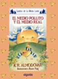 EL MEDIO POLLITO Y EL MEDIO REAL (6 ED.) de RODRIGUEZ ALMODOVAR, ANTONIO 