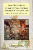 DE BARCELONA A FILIPINAS: IMPRESIONES DE UN VIAJE EN 1898 di VILLALBA Y BURGOS, MANUEL 