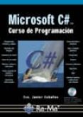 MICROSOFT C# CURSO DE PROGRAMACION de CEBALLOS, FRANCISCO JAVIER 