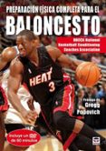 PREPARACION FISICA COMPLETA PARA EL BALONCESTO di POPOVICH, GREGG