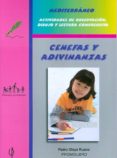 CENEFAS Y ADIVINANZAS. MEDITERRANEO. ACTIVIDADES DE OBSERVACION, DIBUJO Y LECTURA COMPRENSIVA. de OLAYA RUANO, PEDRO 