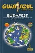 BUDAPEST 2009(GUIA AZUL) di VV.AA. 