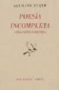 POESIAS INCOMPLETAS: OBRA POETICA REUNIDA di DUQUE GIMENO, AQUILINO 