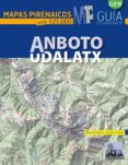 ANBOTO-UDALATX (MAPAS PIRENAICOS ESCALA 1:25000) de ANGULO, MIGUEL 