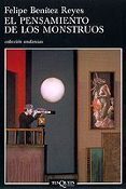 EL PENSAMIENTO DE LOS MONSTRUOS de BENITEZ REYES, FELIPE 