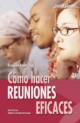 COMO HACER REUNIONES EFICACES di ANDER-EGG, EZEQUIEL 