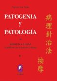 PATOLOGIA Y PATOGENIA EN MEDICINA CHINA VOL. 2 de NGHI, NGUYEN VAN 