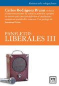 PANFLETOS LIBERALES III di RODRIGUEZ BRAUN, CARLOS 