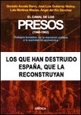 EL CANAL DE LOS PRESOS (1940-1962). TRABAJOS FORZADOS DE LA REPRE SION POLITICA A LA EXPLOTACION ECONOMICA de ACOSTA BONO, GONZALO 