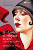 EL SALON DE LA EMBAJADA ITALIANA de MORENO, ELENA 