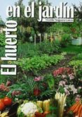 EL HUERTO EN EL JARDIN de NOGUERA GARCIA, VICENTE 